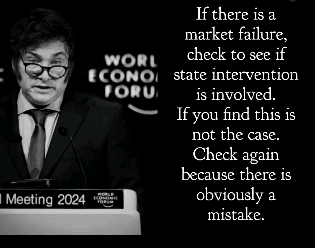 WORL ECONOI FORUI Meeting 2024 WORLD ECONOMIC FORUM If there is a market failure, check to see if state intervention is involved. If you find this is not the case. Check again because there is obviously a mistake.