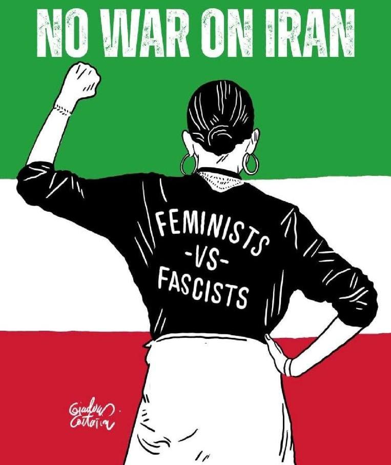 NO WAR ON IRAN FEMINISTS FASCISTS Gradua