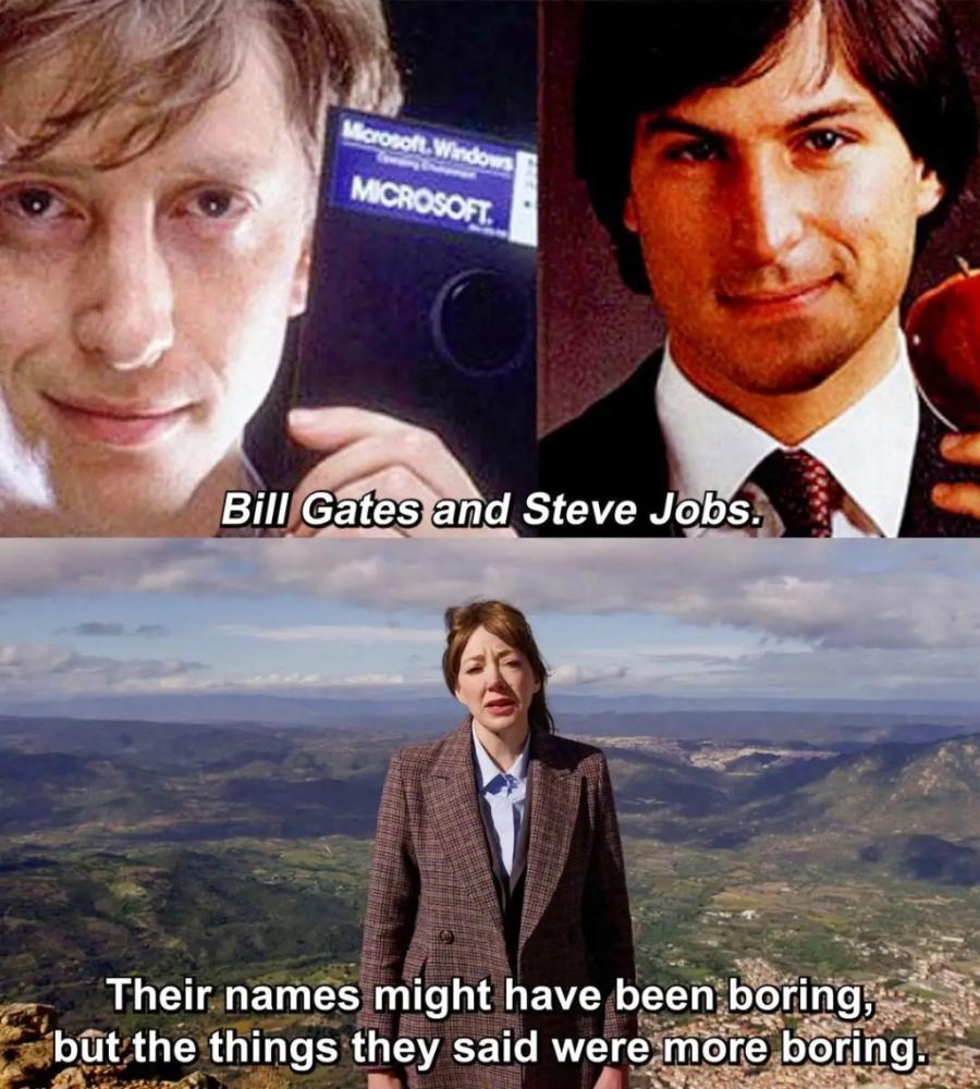 Oloft. MICROSOFT. Bill Gates and Steve Jobs. Their names might have been boring, but the things they said were more boring.